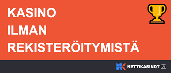 Nettikasino Ilman Rekisteröintiä – Nopea ja Vaivaton Pelikokemus Nettikasino Ilman Rekisteröintiä – Nopea ja Vaivaton Pelikokemus